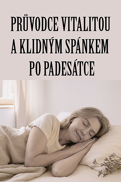 E-kniha Průvodce vitalitou a klidným spánkem po padesátce