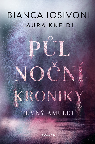 E-kniha Půlnoční kroniky: Temný amulet