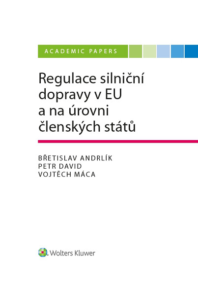 E-kniha Regulace silniční dopravy v EU a na úrovni členských států