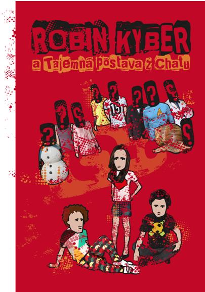 E-kniha Robin Kyber a tajemná postava z chatu