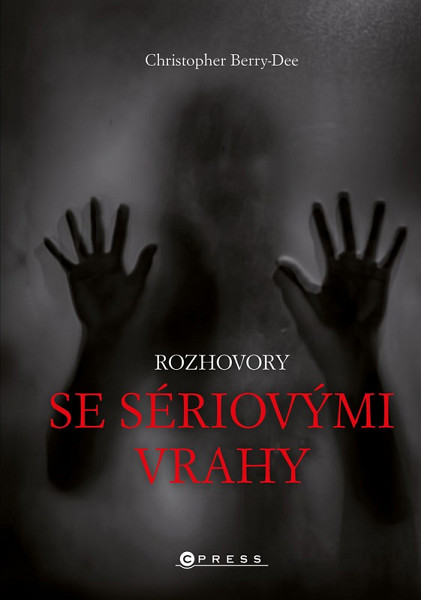 E-kniha Rozhovory se sériovými vrahy