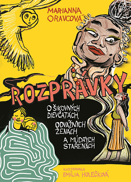 E-kniha Rozprávky o šikovných dievčinách, odvážnych ženách a múdrych starenách