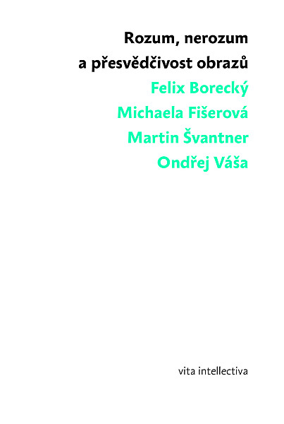 E-kniha Rozum, nerozum a přesvědčivost obrazů