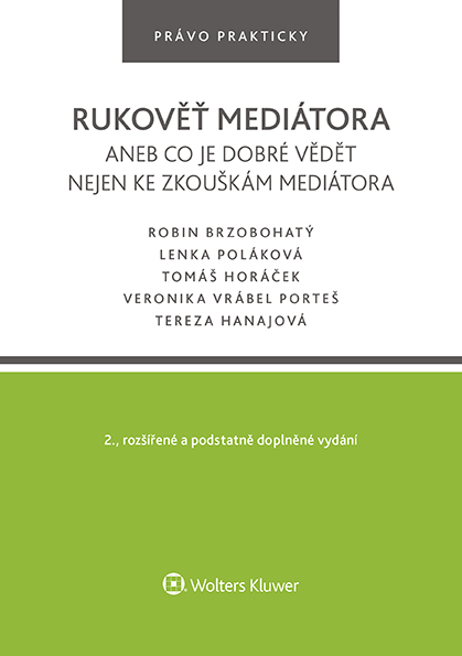 E-kniha Rukověť mediátora aneb co je dobré vědět nejen ke zkouškám mediátora. 2. vyd.