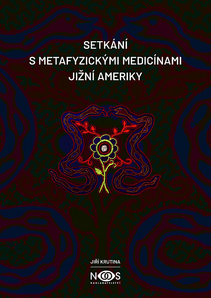 E-kniha Setkání s metafyzickými medicínami Jižní Ameriky