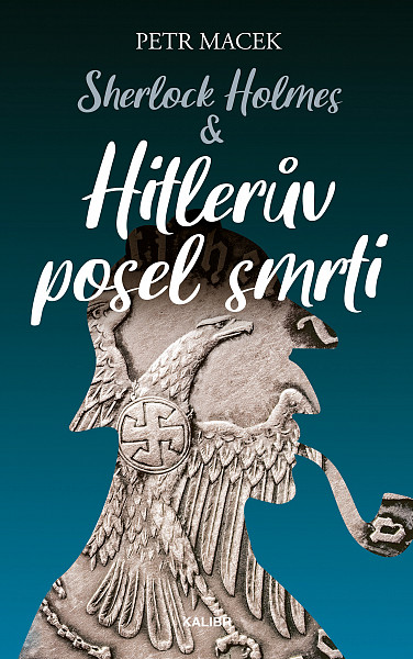 E-kniha Sherlock Holmes – Hitlerův posel smrti