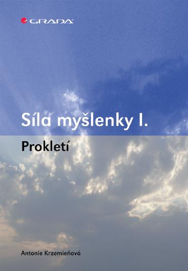 E-kniha Síla myšlenky I.