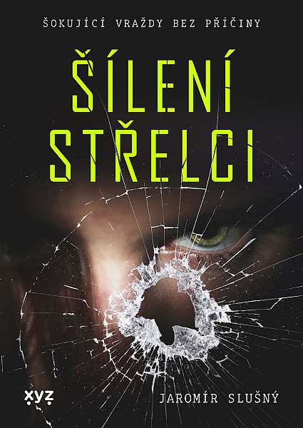 E-kniha Šílení střelci