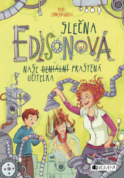 E-kniha Slečna Edisonová – naše (geniální) praštěná učitelka