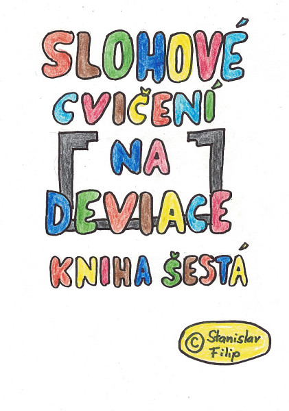 E-kniha Slohové cvičení na deviace - kniha šestá - vrávorání nad propastí