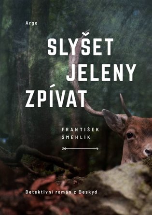 E-kniha Slyšet jeleny zpívat