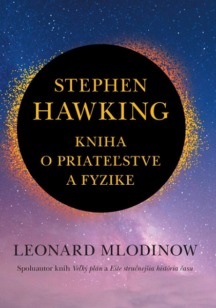 E-kniha Stephen Hawking: Kniha o priateľstve a fyzike