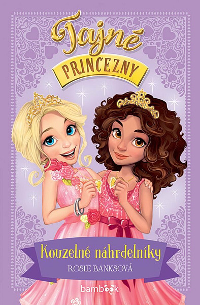 E-kniha Tajné princezny – Kouzelné náhrdelníky