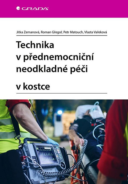E-kniha Technika v přednemocniční neodkladné péči v kostce