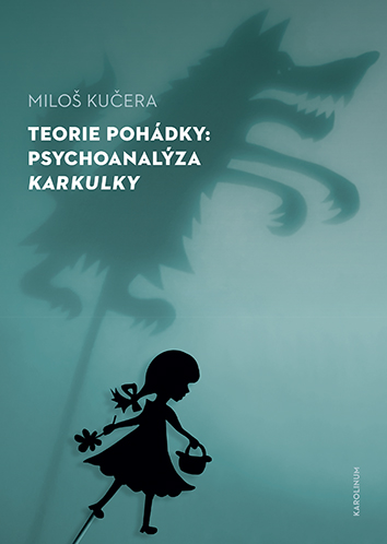 E-kniha Teorie pohádky: Psychoanalýza Karkulky