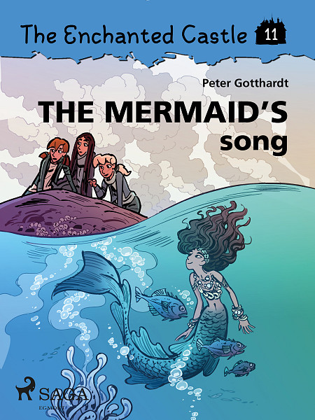 E-kniha The Enchanted Castle 11 - The Mermaid's Song