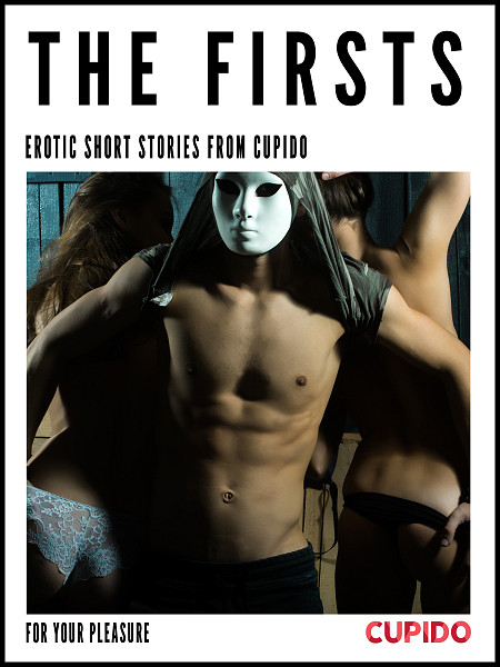 E-kniha The Firsts – Erotic Short Stories from Cupido