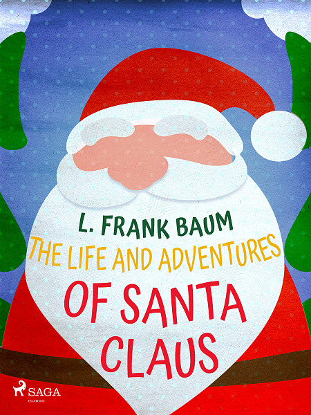 E-kniha The Life and Adventures of Santa Claus