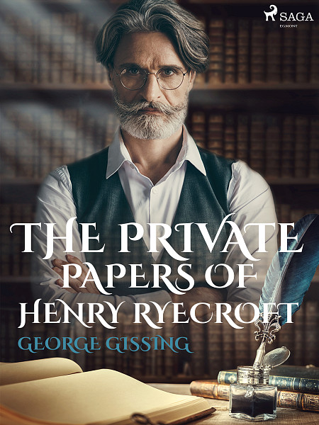 E-kniha The Private Papers of Henry Ryecroft