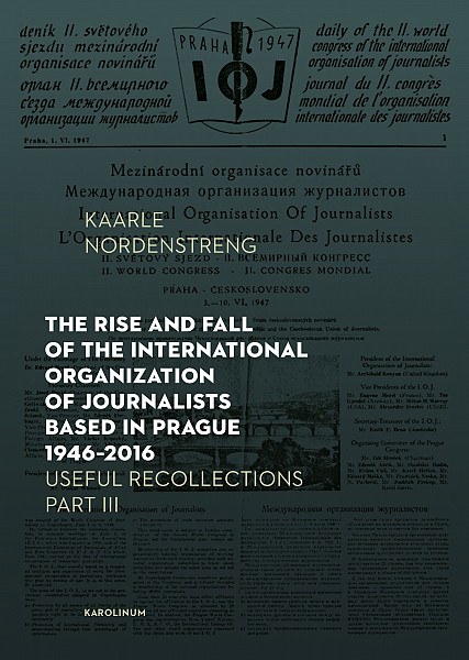 E-kniha The Rise and Fall of the International Organization of Journalists Based in Prague 1946–2016