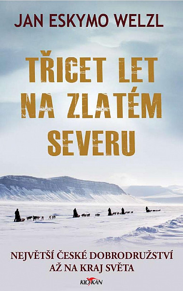 E-kniha Třicet let na zlatém severu