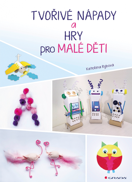 E-kniha Tvořivé nápady a hry pro malé děti