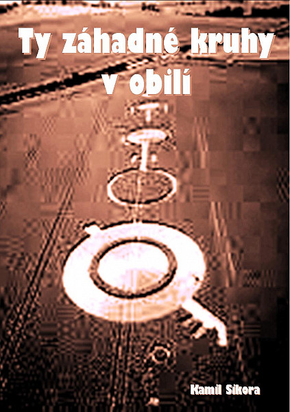 E-kniha Ty záhadné kruhy v obilí
