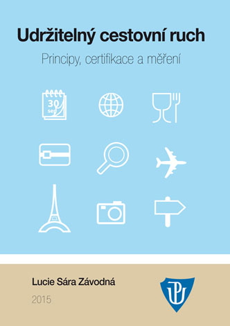 E-kniha Udržitelný cestovní ruch: Principy, certifikace a měření