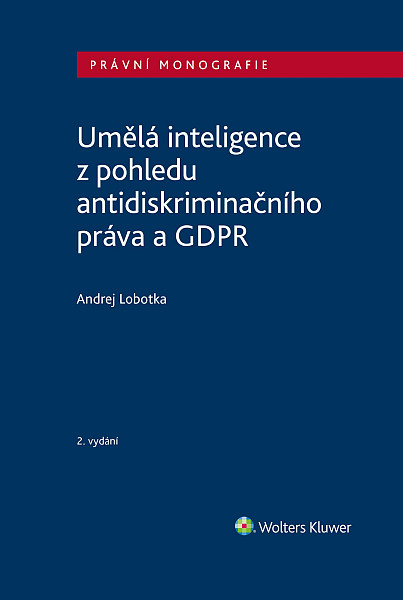E-kniha Umělá inteligence z pohledu antidiskriminačního práva a GDPR, 2. vydání