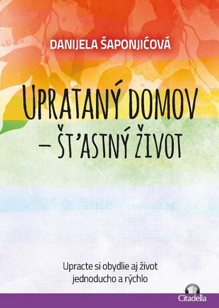 E-kniha Uprataný domov - štastný život