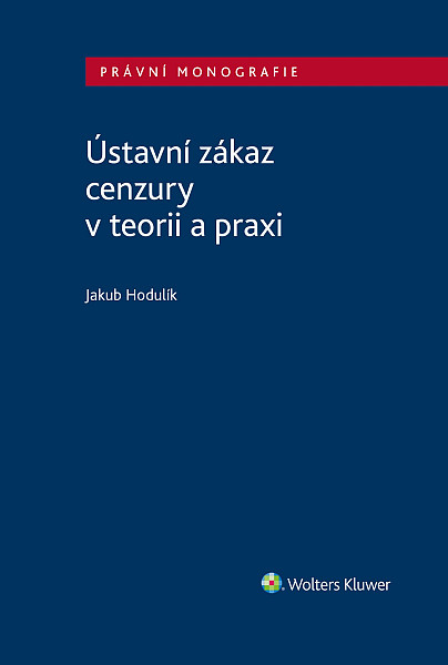 E-kniha Ústavní zákaz cenzury v teorii a praxi