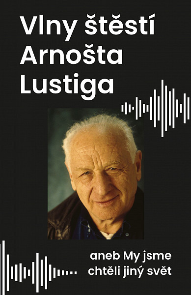 E-kniha Vlny štěstí Arnošta Lustiga