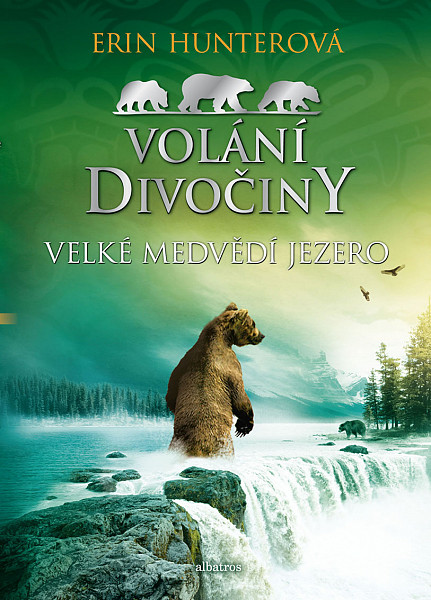 E-kniha Volání divočiny (2): Velké Medvědí jezero