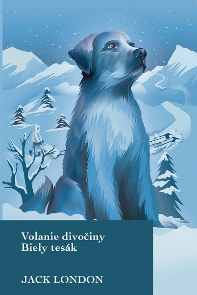 E-kniha Volanie divočiny / Biely tesák