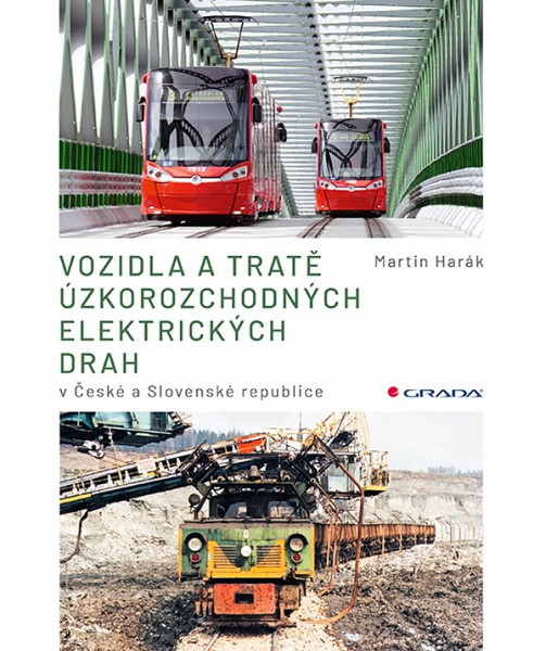 E-kniha Vozidla a tratě úzkorozchodných elektrických drah v ČR a SR