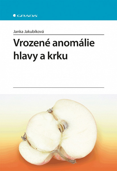 E-kniha Vrozené anomálie hlavy a krku