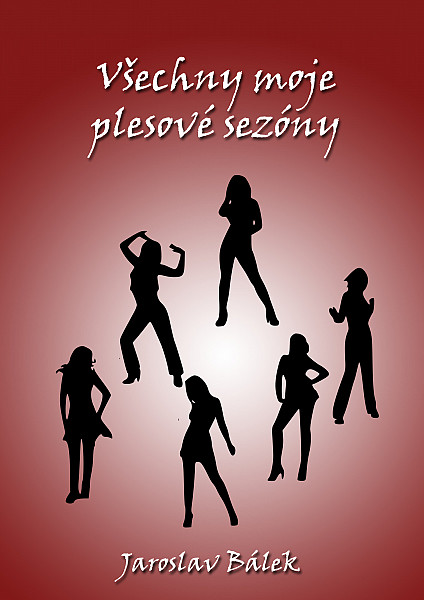 E-kniha Všechny moje plesové sezóny