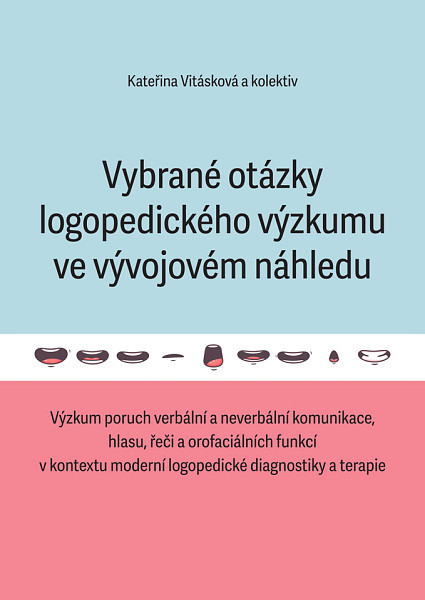 E-kniha Vybrané otázky logopedického výzkumu ve vývojovém náhledu