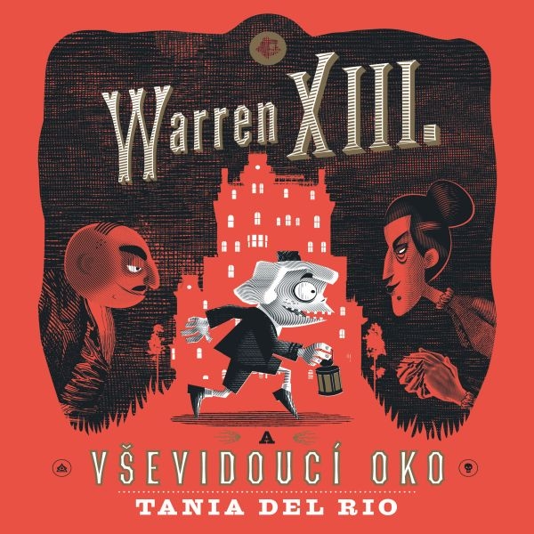 E-kniha Warren XIII. a Vševidoucí oko