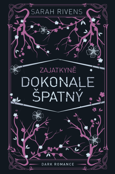 E-kniha Zajatkyně: Dokonale špatný