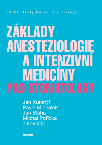 E-kniha Základy anesteziologie a intenzivní medicíny pro stomatology