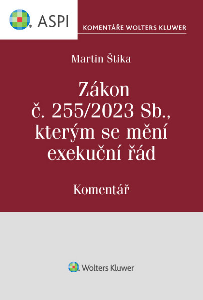 E-kniha Zákon č. 255/2023 Sb., kterým se mění exekuční řád. Komentář