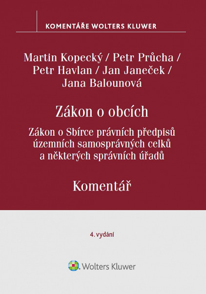 E-kniha Zákon o obcích. Zákon o Sbírce právních předpisů územních samosprávných celků. Komentář. 4. vydání