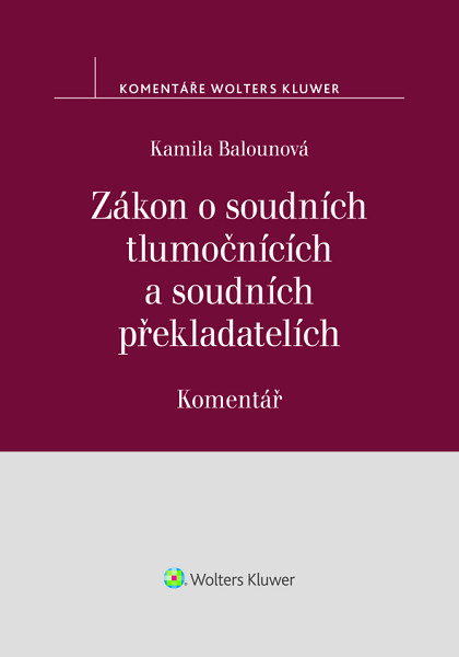 E-kniha Zákon o soudních tlumočnících a soudních překladatelích (354/2019 Sb.). Komentář