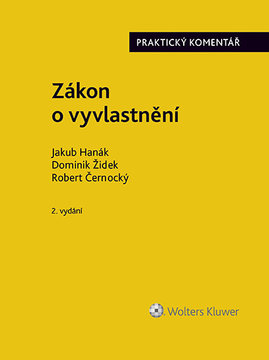 E-kniha Zákon o vyvlastnění (184/2006 Sb.). Praktický komentář - 2., přepracované a rozšířené vydání