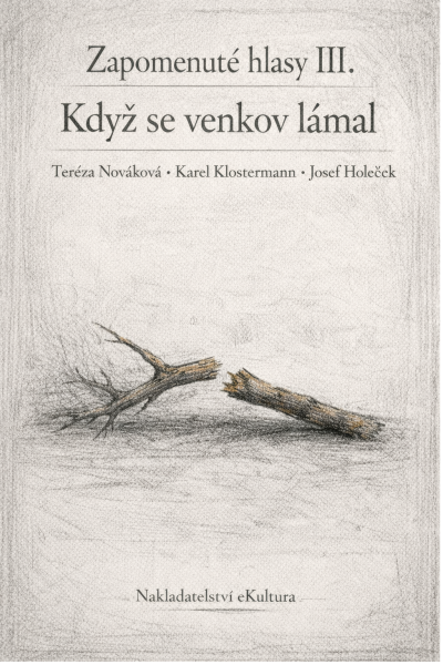 E-kniha Zapomenuté hlasy III.: Když se venkov lámal