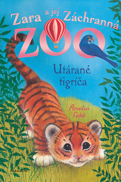 E-kniha Zara a jej Záchranná zoo - Utárané tigríča
