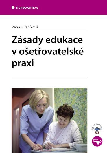 E-kniha Zásady edukace v ošetřovatelské praxi