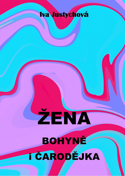 E-kniha Žena bohyně i čarodějka