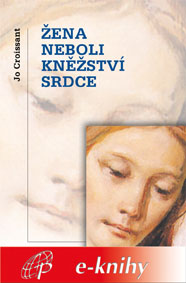 E-kniha Žena neboli kněžství srdce
